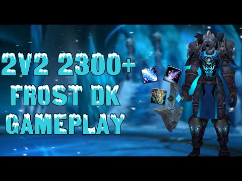 2300+ Frost DK / Disc Priest 2v2 Arena (Testing DK Buff) - WoW Shadowlands 9.0 Deathknight PvP