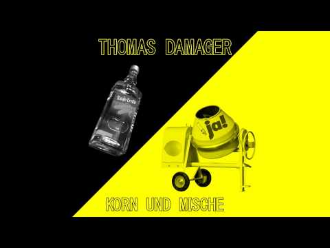 Thomas Damager - Korn und Mische