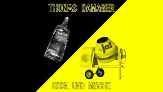 Thomas Damager - Korn und Mische