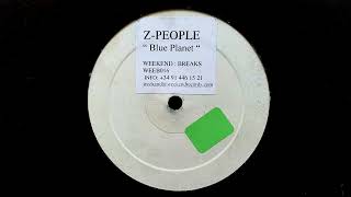 Z-People ‎– Blue Planet (Break) // Weekend Breaks (2001)