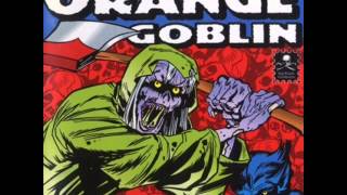 Orange Goblin - Getting High