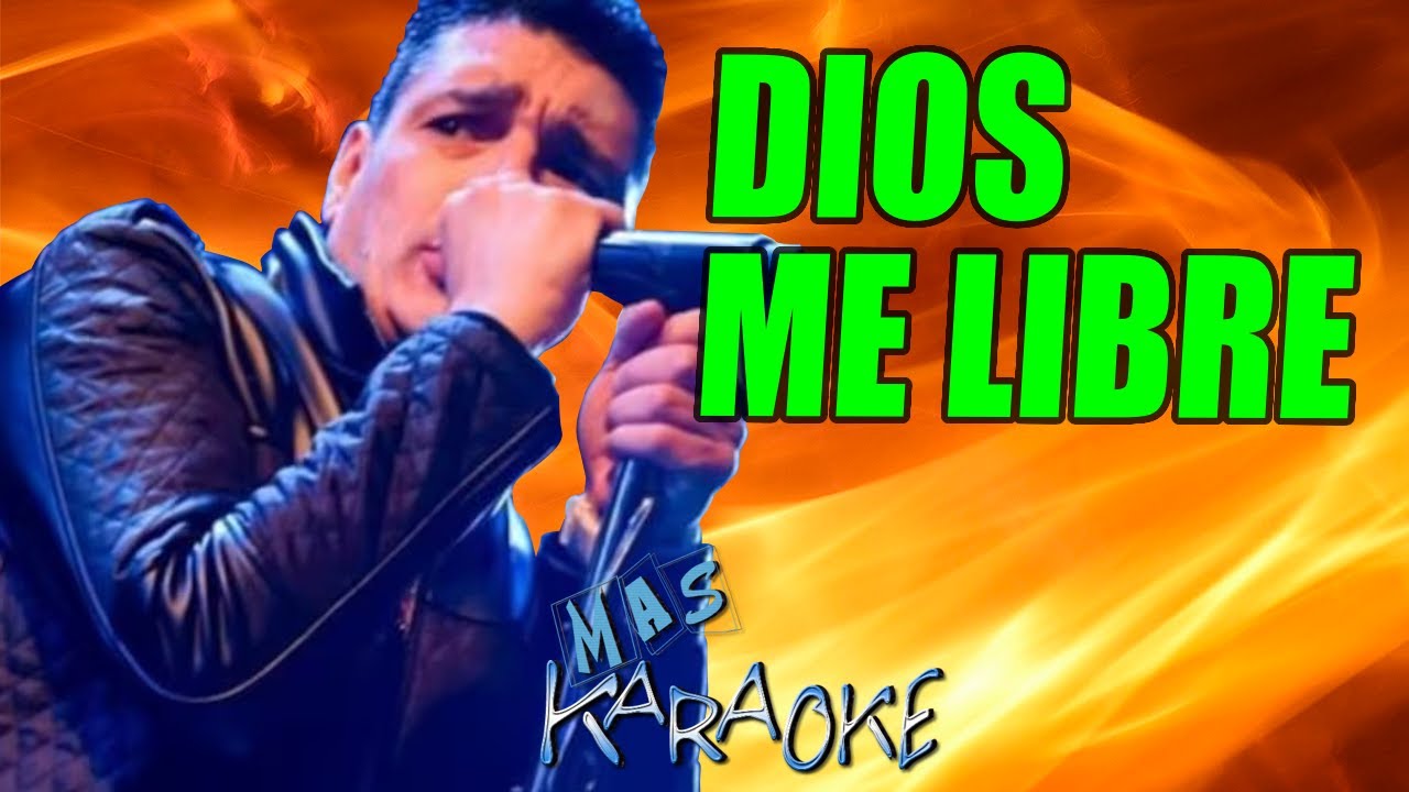 DIOS ME LIBRE