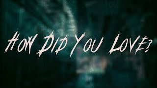 Shinedown - How Did You Love? | Lyrics