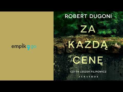 Robert Dugoni. Za każdą cenę. Audiobook PL