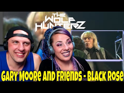 Gary Moore and Friends - Black Rose(One Night in Dublin) THE WOLF HUNTERZ Reactions