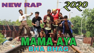Mama Aya bhag Bhag  New rap song 2020  v boy  Shab
