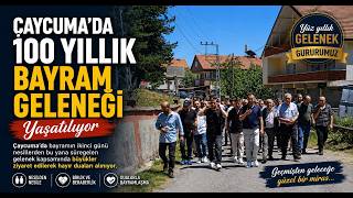 Çaycuma’da 100 Yıllık Bayram Geleneği Yaşatılıyor