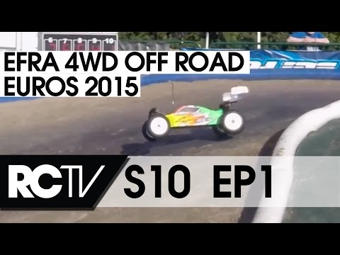 RC Racing TV S10 E01 - EFRA 1/10th 4WD  Euros 2015