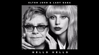 Elton John &amp; Lady Gaga - Hello Hello (2011) With Lyrics!