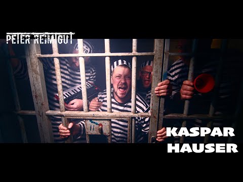 Peter Reimtgut mit - Kaspar Hauser -  (Musikvideo)