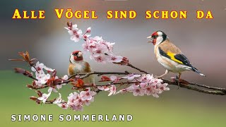 Alle Vögel sind schon da - Simone Sommerland