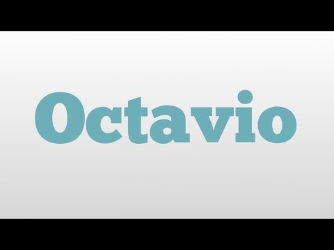 Octavio meaning and pronunciation