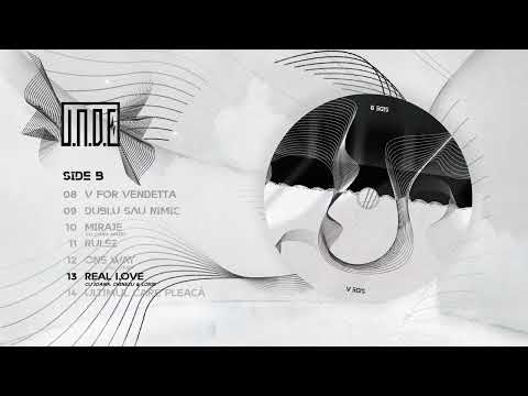 U.N.D.E (Side B) - Motanu x Roxana - Real Love(cu IOANA, Chinezu & Lorin)