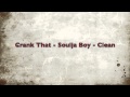 Crank That - Soulja Boy - Clean 