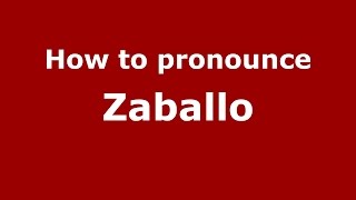 How to pronounce Zaballo