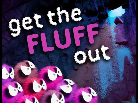 Get the Fluff Out youtube-video