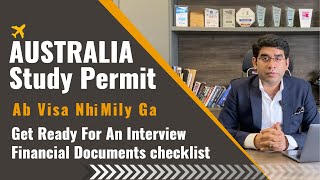 Australia Study Visa Process 2022 | Interview Guideline and Financial Documents Required |