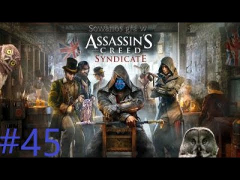 Assassin Creed Syndicate (ODC.45)- Fabuła Uwolnienie Ziomeczka i zlikwidowanie Lucy Thorne