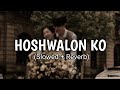 Jagjit Singh - Hoshwalon Ko Khabar Kya [Slowed + Reverb]