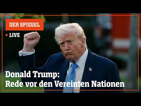 Livestream: Donald Trump spricht vor UN-Generalversammlung | DER SPIEGEL