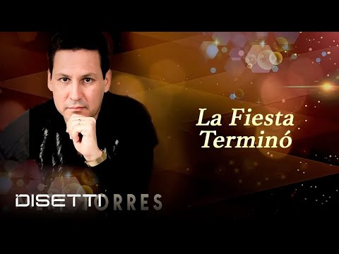 Max Torres - La Fiesta Terminó (Audio Oficial)