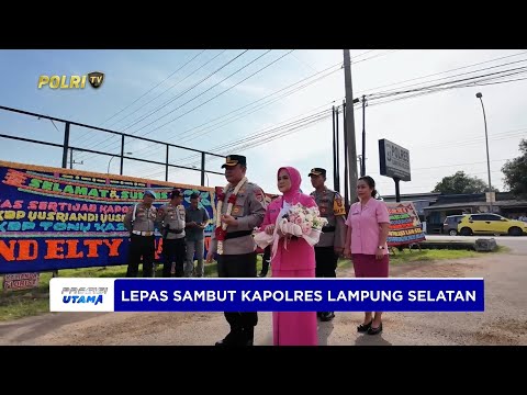 PROSESI LEPAS SAMBUT KAPOLRES LAMPUNG SELATAN BERLANGSUNG KHIDMAT