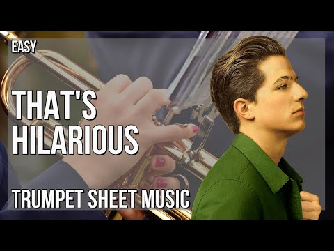 Trumpet Sheet Music: How to play That's Hilarious by Charlie Puth