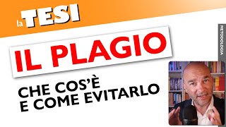 Il PLAGIO nella Tesi (cos'è e come evitarlo)