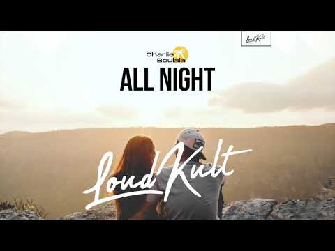 Charlie Boulala - All Night