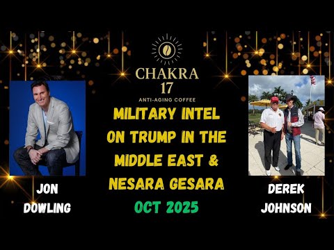 Jon Dowling & Derek Johnson Discuss Military Intel Trump In The Middle East & Nesara Gesara