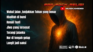 Download lagu BEST RAP ROCK RELIGI | HIP HOP RAP INDONESIA | Wahai jalan tunjukkan Tuhan yang benar mp3