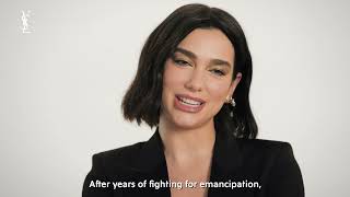 YSL Beauty Dua Lipa on Women's Freedom | LIBRE