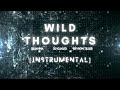 Dj Khaled ft. Rihanna & Bryson Tiller - Wild Thoughts (HQ) Instrumental