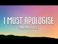 PinkPantheress I Must Apologise Lyrics