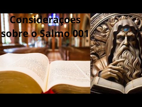 Considerações sobre o Salmo 001 - Obediência à Deus