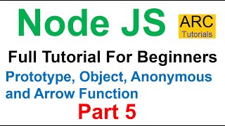 Node JS Tutorial For Beginners #5 - Objects, Functions and Arrow Functions