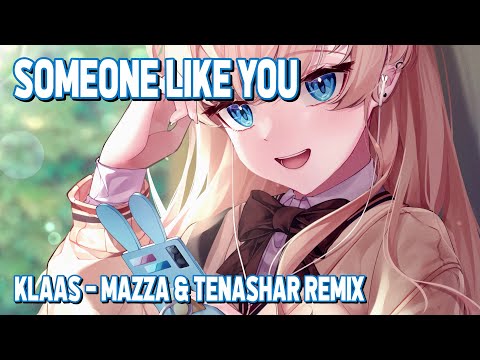 Nightcore - Someone Like You (Klaas - Mazza & Tenashar Remix) (Avylys Edit) (Lyrics)
