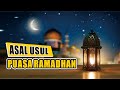 SEJARAH PUASA RAMADHAN