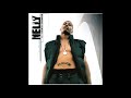 Nelly Tho Dem Wrappas