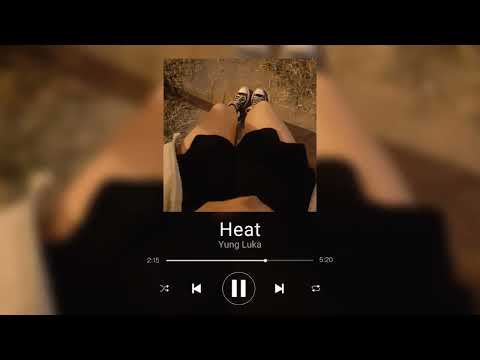 Yung Luka - Heat [Sped up/reverb]