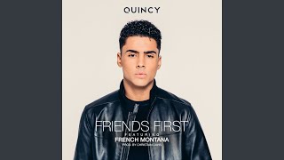 Friends First (feat. French Montana)