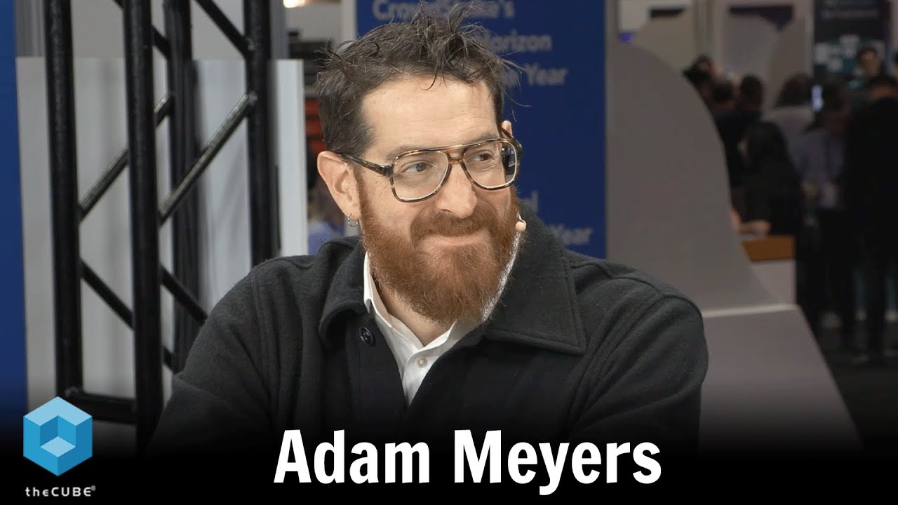 Adam Meyers, Crowdstrike | Crowdstrike Fal.Con 2025