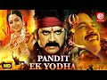 PANDIT EK YODHA (HD) | Nagarjuna, Soundarya, Shehnaaz | Superhit Hindi Dubbed Full Action Movie