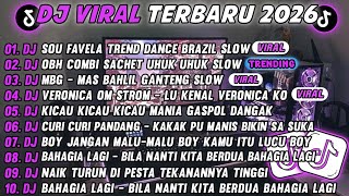 Download lagu DJ TIKTOK TERBARU 2026🎵DJ SOU FAVELA TREND DANCE BRAZIL🎵DJ OBH COMBI SACHET UHUK UHUK SLOW FUL ALBUM mp3
