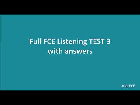 Full FCE Listening Test 3 with answers
