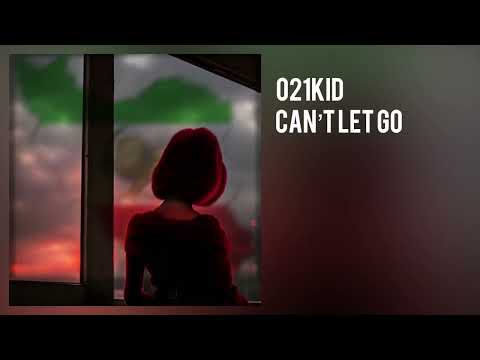 ۰۲۱ کید نمیتونم برم (ویژه سالگرد فوت مهسا امینی) | 021kid - Can’t let go ( Official Audio )