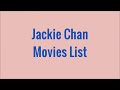 Jackie Chan Movies List