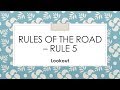 Rules Of The Road Rule 5 Lookout