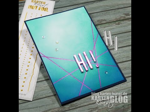Karten-Kunst Hot Foil Tuesday #20 – Abstrakte Streifen