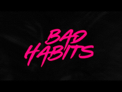 Video thumbnail for Bad Habits (Joel Corry Remix)